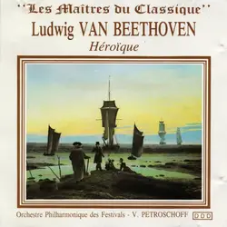 cd ludwig van beethoven, orchestre philharmonique des festivals, v. petroschoff, hélène gàl - héroïque (1990)