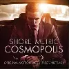cd metric cosmopolis