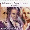 cd mozart - beethoven - vivaldi [de import]