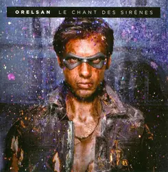 cd orelsan - le chant des sirènes (2013)