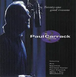 cd paul carrack - twenty - one good reasons: the paul carrack collection (1994)