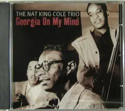 cd the nat king cole trio - georgia on my mind (2005)