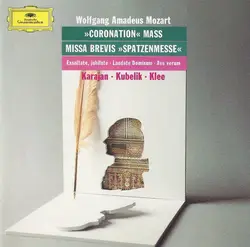 cd wolfgang amadeus mozart, karajan - kubelik - klee - »coronation mass« - missa brevis »spatzenmesse« - exsultate, jubilate - lau
