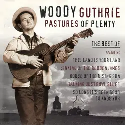 cd woody guthrie - pastures of plenty (the best of) (1998)