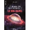 livre 25 points clés pour comprendre le big bang