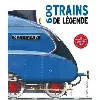 livre 600 trains de légende