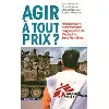 livre agir à tout prix ?