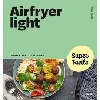 livre airfryer light - 90 recettes ultrasimples
