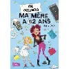 livre au secours, ma mère a 12 ans