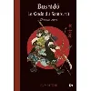 livre bushido - le code du samouraï - l'âme du japon
