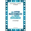 livre ces hypernarcissiques qui nous entourent
