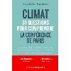 livre climat : 30 questions pour comprendre la conférence de paris (ne)