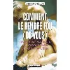 livre comment le rendre fou de vous