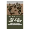 livre devenir votre frère - français, militaire et musulman : la fraternité entre chrétiens l'a converti