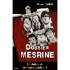 livre dossier mesrine