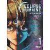 livre éclipse humaine - tome 01