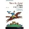 livre faire du cheval à paris - et dans sa région