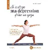 livre je soulage ma dépression grâce au yoga