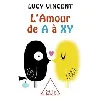 livre l'amour de a à xy