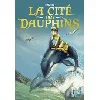 livre la cité des dauphins