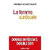 livre la femme surdouee est - elle un homme comme les autres