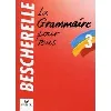 livre la grammaire pour tous