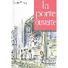 livre la porte ouverte