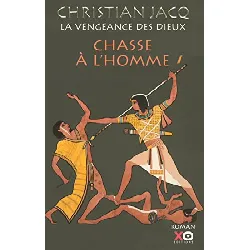 livre la vengeance des dieux.1.chasse a l'homme