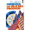 livre la ville des prodiges