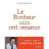livre le bonheur sans ordonnance