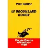 livre le brouillard rouge