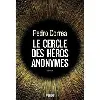 livre le cercle des héros anonymes