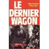livre le dernier wagon