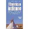 livre le guide de l'amérique indienne