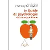 livre le guide de psychologie de la vie quotidienne