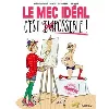 livre le mec idéal c'est possible !