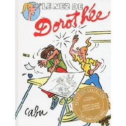 livre le nez de dorothée (réédition collector)