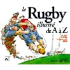 livre le rugby illustre de a a z