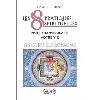 livre les 8 pratiques spirituelles pour transformer votre vie : les clefs du royaume
