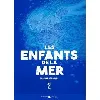 livre les enfants de la mer t02