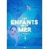 livre les enfants de la mer t03