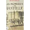 livre les memoires de la bastille