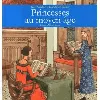 livre les princesses au moyen age
