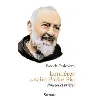livre lumières de saint padre pio - pensées et prières