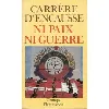 livre ni paix, ni guerre