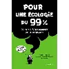 livre pour une écologie du 99% - 20 mythes à déboulonner sur le capitalisme