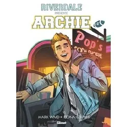 livre riverdale présente archie - tome 1