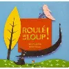 livre roulé le loup !