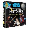 livre star wars - mes petites histoires avant d'aller dormir
