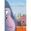 livre tine et junior - les vacances de king kong